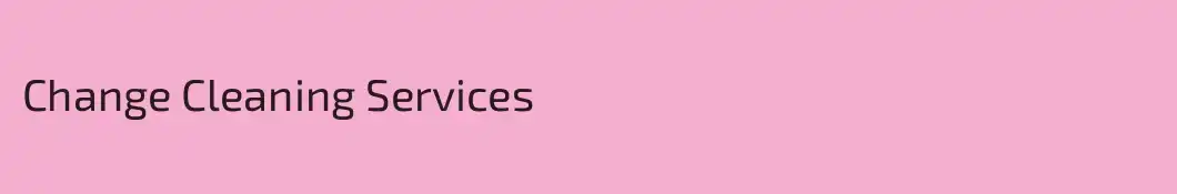 Change Cleaning Services